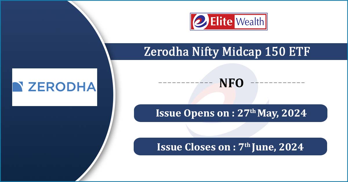 Zerodh-Nifty-Midcap-150-ETF-nfo-elitewealth