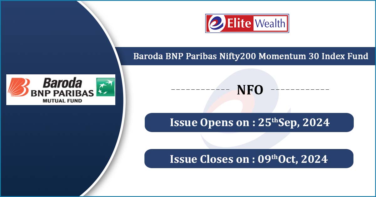 Baroda-BNP-Paribas-Nifty-200-Momentum-30-Index-Fund-NFO-ELITEWEALTH