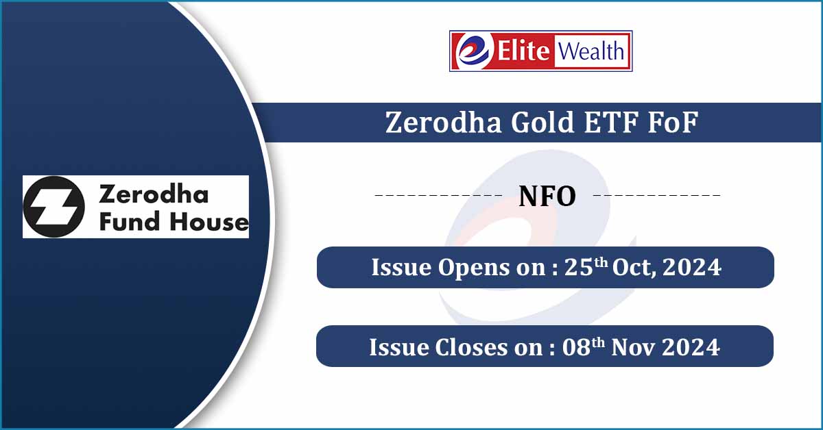 Zerodha-Gold-ETF-FoF-NFO-Elitewealth