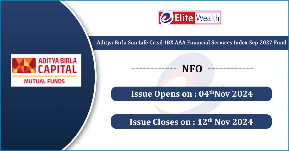 Aditya-Birla-Sun-Life-Crisil-IBX-AAA-Financial-Services-Index-Sep-2027-Fund-NFO-ELITEWEALTH